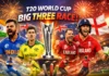 Big Thre Race T20 World Cup 2026